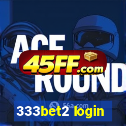 333bet2 login